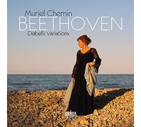 Beethoven/ Chemin, Muriel - Beethoven: Diabelli Variations Op 120