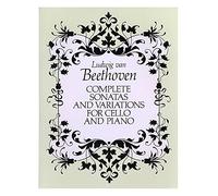 Beethoven: Complete Sonatas And Variations For Cello And Piano (Score). For Violoncello, Accompagnamento di Pianoforte