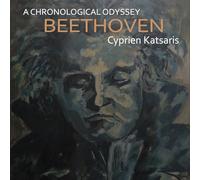 Beethoven/ Cyprien Katsaris - Chronological Odyssey