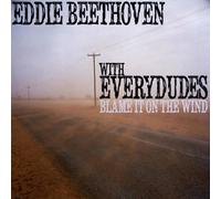 Beethoven, Eddie - Blame It on the Wind