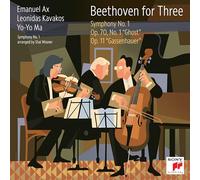 Yo-Yo Ma, Leonidas Kavakos & Emanuel Ax - Beethoven for Three: Symphony No. 1 / Op. 70, No. 1 "Ghost" / Op. 11 "Gassenhauer"