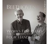 Beethoven/ Hill/ Frith - Works For Piano Four Hands