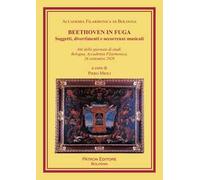Beethoven in fuga. Soggetti, divertimenti e occorrenze musicali
