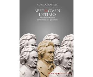 Beethoven intimo [Paperback] [May 26, 2020] Casella, Alfredo