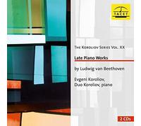 Beethoven/ Koroliov*Evgeni/ Duo Koroliov - Beethoven: Late Piano Works Koroliov Series Vol 20