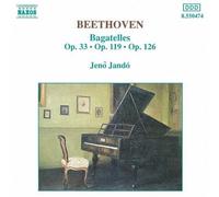 Beethoven, L.V. - Bagatelles Opp. 33 119 & 126