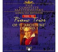 Ludwig Van Beethoven - The Complete Masterworks Piano Trios Op. 97 & Op. 1 No...