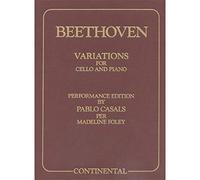 Beethoven, Ludwig - Variations Op 66 WoO 45, 46 for Cello and Piano - Arranged by Casals and Foley - Continental Editio