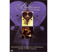 Beethoven - Missa Solemnis / Auger, Metropolitan Orchestra of Montreal (DVD)