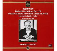 Beethoven/Mozart/Horszowski/Szigeti - 33 Variations On A Waltz/Sonata Violin & Piano
