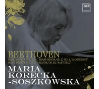 Beethoven: Piano Sonata No. 14 in C Sharp Minor, Op. 27 No. 2, “Moonlight”; Piano Sonata No. 15 in D Major, Op. 28, “Pastoral”