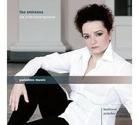 Beethoven/ Prokofiev/ Smirnova - Lisa Smirnova: Live At The Concertgebouw