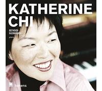 Beethoven/Rachmaninov - Katherine Chi Plays Beethoven & Rachmaninov