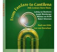 BEETHOVEN/RHEINBERGER - FROM FANFARE TO CANTILENA