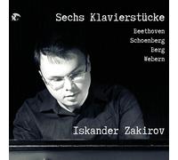 Beethoven/ Schoenberg/ Berg - Sechs Klavierstuke