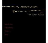Beethoven/Schoenberg/Webern - Mirror Canon