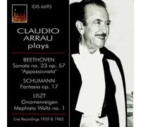 BEETHOVEN / SCHUMANN / LIZT Claudio Arrau Plays Beethoven, Schumann & Liszt (CD)