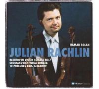 Julian Rachlin & Itamar Golan - Beethoven : Violin Sonata No.7 & Shostakovich : Viola Sonata & 10 Preludes
