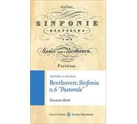 Beethoven: sinfonia n. 6 «pastorale»