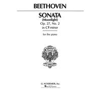 Beethoven Sonata Moonlight: Op. 27, No. 2 in C# Minor for the Piano