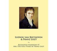 Franz Liszt Samwise Publishing Beethoven Symphony #7 Arr. For Solo (Tascabile)