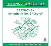 Beethoven: Symphony 9 Choral - 1000 Years Of Class