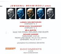 Beethoven: Symphony No. 4 / Tchaikovsky: Symphony No. 5 / Bartok: Music For Strings, Percussion & Celestra / Wagner: Selections From Tannhauser, Tristan Und Isolde & Lohengrin