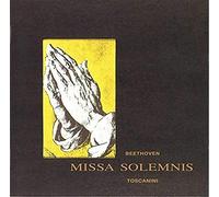 Beethoven/ Toscanini, Arturo - Beethoven: Missa Solemnis