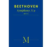 Beethoven's 9th Symphony: Complete Score