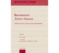Beethoven's Tempest Sonata: Perspectives of Analysis and Performance: 2