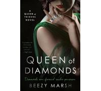 Beezy Marsh Queen of Diamonds (Tascabile) Queen of Thieves