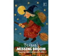 Befana's Missing Broom: Bilingual Italian-English Christmas Stories for Children