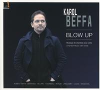 Beffa/ Musique De Chambre Avec Vents - Karol Beffa: Blow Up