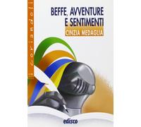 Beffe, avventure e sentimenti. Novelle dal Medioevo al Rinascimento. Per la Scuola media. Con espansione online