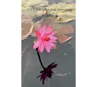 Before, after and everything in between.. Poems of love, longing and becoming..