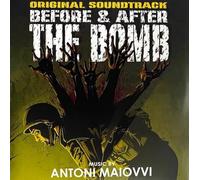 Antoni Maiovvi - Before & After The Bomb (Original Soundtrack)