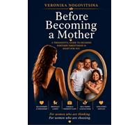 Before becoming a mother