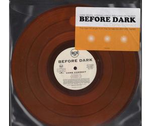 Before Dark - Come Correct / She Could Never Be Me
