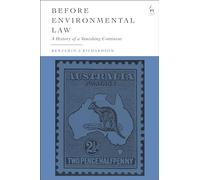 Before Environmental Law: A History of a Vanishing Continent