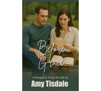 Before Grace: a prequel to Grace For Lily
