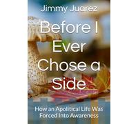 Before I Ever Chose a Side: How an Apolitical Life Was Forced Into Awareness