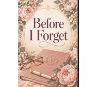 Before I Forget Password Book: Online Accounts and Passwords paper back Book keeper | website internet address logbook & Organizer | to help you stay organized.