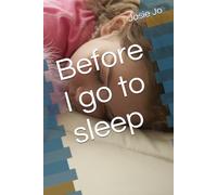 Before I go to sleep