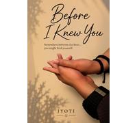 Before I Knew You