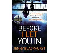 Before I let you in: Thrilling psychological suspense from No.1 bestseller