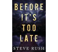 Before It's Too Late