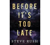 Before It's Too Late