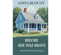 Before She Was Brave