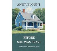 Before She Was Brave