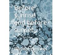Before sunrise and before sunset